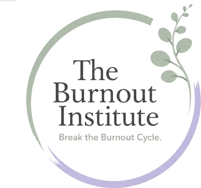 The Burnout Institute — Break the Burnout Cycle